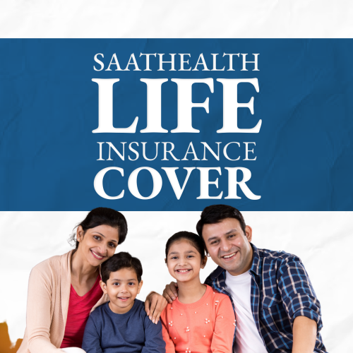 Kotak Life Insurance Cover (For Saathealth Family Members)